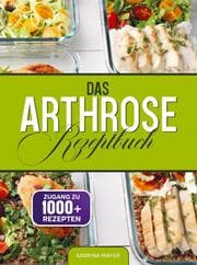Cover von Das Arthrose Rezeptbuch