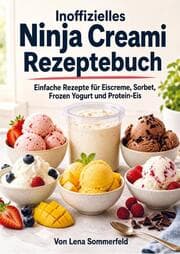 Cover von Inoffizielles Ninja Creami Rezeptebuch