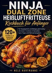 Cover von Ninja Dual Zone Heißluftfritteuse Kochbuch für Anfänger