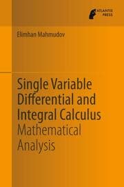 Cover von Single Variable Differential and Integral Calculus