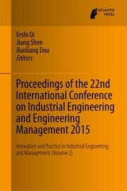 Cover von Proceedings of the 22nd International Conference on Industrial Engineering and Engineering Management 2015