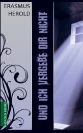 Cover von Und ich vergebe dir nicht
