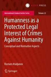 Cover von Humanness as a Protected Legal Interest of Crimes Against Humanity