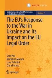 Cover von The EUs Response to the War in Ukraine and Its Impact on the EU Legal Order