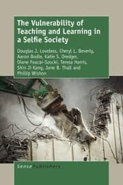 Cover von The Vulnerability of Teaching and Learning in a Selfie Society