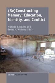 Cover von (Re)Constructing Memory: Education, Identity, and Conflict