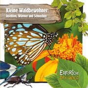 Cover von Kleine Waldbewohner: Insekten, Würmer und Schnecken
