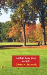 Cover von Golfball Baby gooo erzählt