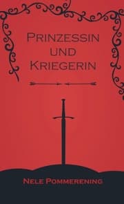 Cover von Prinzessin und Kriegerin