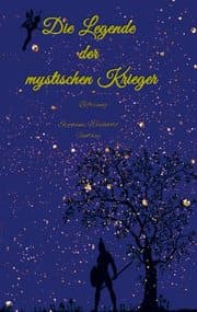 Cover von Die Legende der mystischen Krieger