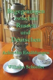 Cover von Begegnungen zwischen Russen und Deutschen