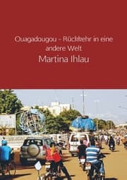 Cover von Ouagadougou - Rückkehr in eine andere Welt