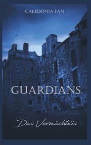 Cover von Guardians - Das Vermächtnis