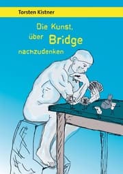 Cover von Die Kunst, über Bridge nachzudenken