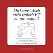 Cover von Du kannst doch nicht einfach Elli zu mir sagen!