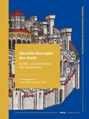 Cover von Mentale Konzepte der Stadt in Bild- und Textmedien der Vormoderne