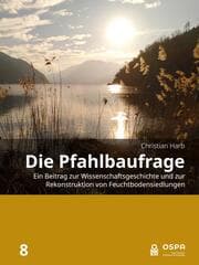 Cover von Die Pfahlbaufrage