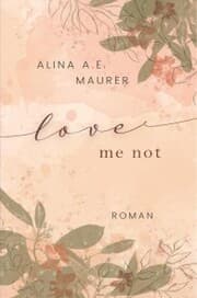 Cover von Love Me Not
