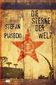 Cover von Die Sterne der Welt (Roman. Broschur. Buchhandelsausg. m. 48 Bildern)