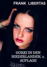Cover von Gorki in den Niederlanden, 2. Auflage