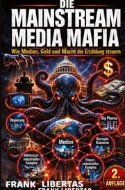Cover von Die Mainstream-Medien-Mafia: