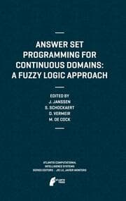 Cover von Answer Set Programming for Continuous Domains: a Fuzzy Logic Approach