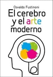 Cover von El cerebro y el arte moderno