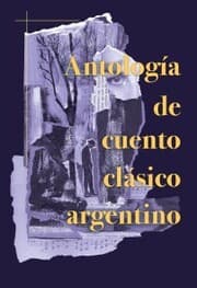 Cover von Antología de cuento clásico argentino