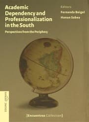 Cover von Academic Dependency and Professionalization in the South