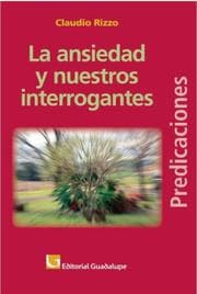 Cover von La ansiedad y nuestros interrogantes
