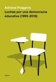 Cover von Luchas por una democracia educativa (1995-2018)