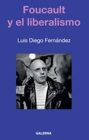 Cover von Foucault y el liberalismo