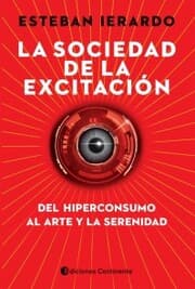 Cover von La sociedad de la excitación