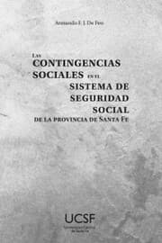 Cover von Las contingencias sociales en el sistema de seguridad social de la provincia de Santa Fe