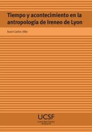 Cover von Tiempo y acontecimiento en la antropología de Ireneo de Lyon