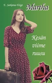 Cover von Martha - Kesän viime ruusu