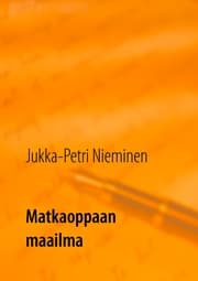 Cover von Matkaoppaan maailma