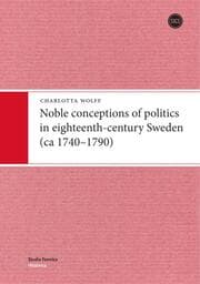 Cover von Noble conceptions of politics in eighteenth-century Sweden (ca 1740-1790)