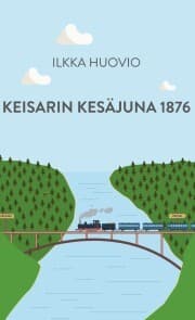 Cover von Keisarin Kesäjuna 1876