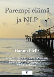 Cover von Parempi elämä ja NLP