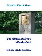 Cover von Ujo poika kasvoi aikuiseksi