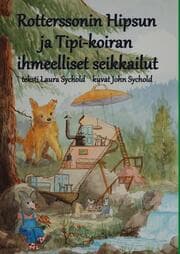 Cover von Rotterssonin Hipsun ja Tipi-koiran ihmeelliset seikkailut