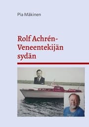 Cover von Rolf Achrén- Veneentekijän sydän