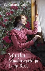 Cover von Martha -Maalaistyttö ja Lady Rose