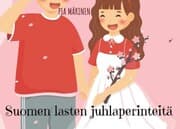 Cover von Suomen lasten juhlaperinteitä