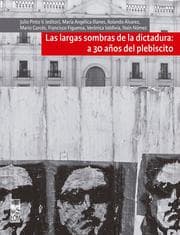 Cover von Largas sombras de la dictadura: a 30 años del plebiscito