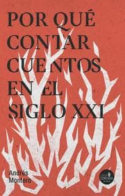 Cover von Por qué contar cuentos en el siglo XXI