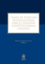 Cover von Temas de derecho internacional para el diálogo constitucional chileno
