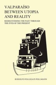 Cover von Valparaíso between utopia and reality: