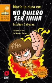 Cover von María la dura en: no quiero ser ninja